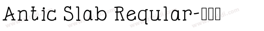 Antic Slab Reqular字体转换
